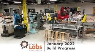 Nova Labs 3.0 Build Tour - Mid January 2022