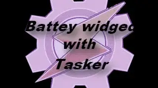 battery widget-tasker tutorial