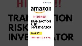 [Apply Now] Amazon Hiring freshers for Transaction Risk Investigator Job Role | Fresher Job