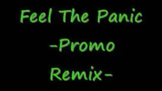 Feel The Panic - (Hardcore Remix)