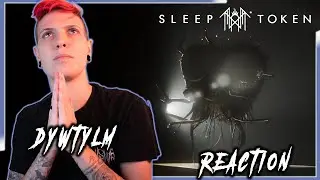 Metal Screamer Reacts to Sleep Token's DYWTYLM