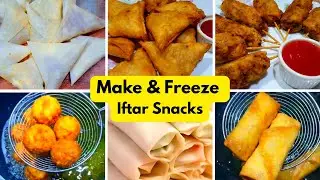 Ramzan Special Recipes l Aasan aur Mazedar Iftar Snacks l Make & Freeze Ramadan Recipes 2026