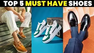 Top 5 Most Attractive & Comfortable Shoes for Men 🔥