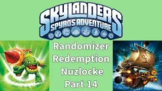 Skylanders Spyro's Adventure Randomizer Redemption Nuzlocke Part 14