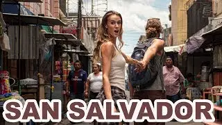 SAN SALVADOR - they said to NEVER COME HERE