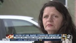 Sister of girl raped, strangled speaks out