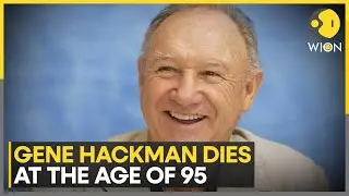 Gene Hackman: 1930-2025 | Gene Hackman Dies At The Age Of 95 | World News | WION