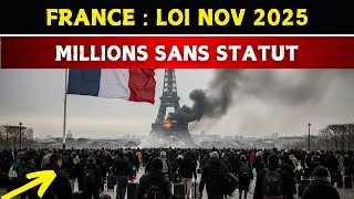Novembre 2025 : Loi immigration France &mdash; Des millions perdront leur statut
