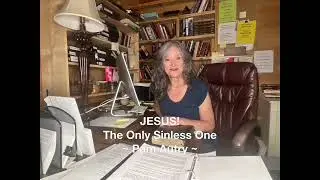 JESUS! The Only Sinless One