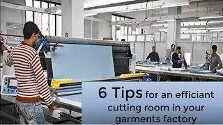 06 Tips for an efficient cutting room in your garments factory