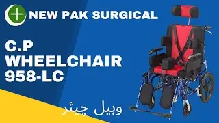 C.P Wheelchair Model 958 LC - C Grade | New Pak Surgical Review
