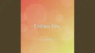 Endless Fire