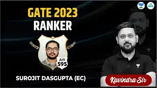 GATE 2023 RANKER | SUROJIT DASGUPTA AIR - 595 (EC)