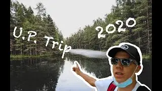 U.P. Vacation 2020