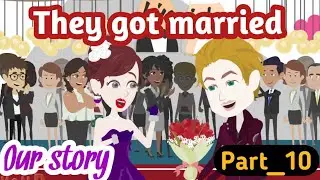 Our story part 10 | Animated story | English story | learn English | Simple English