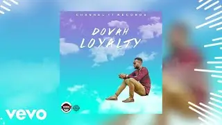 Dovah - Loyalty (Official Audio)