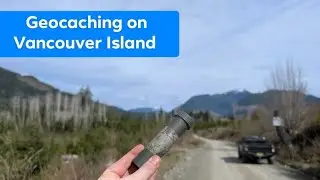 More Geocaching on Vancouver Island