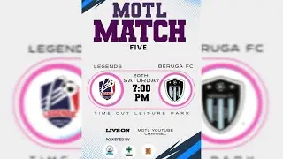 MOTL MATCHDAY 5 || LEGENDS. VS. BERUGA FC