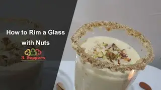How to Rim a Glass with Nuts | How to Decorate a Dessert Glass with Nuts | How to Rim a Glass