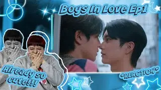 (IM BACK!!) [REACTION] เปิดเทอมใหม่ หัวใจหัดรัก Boys in love | EP.1