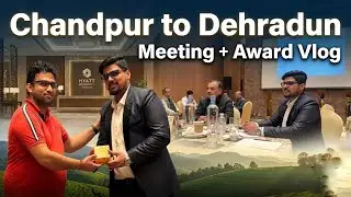 Hyatt Resort ki meeting aur Super AD Award.Chandpur se Dehradun tak Travel #vlog #chandpur #dehradun