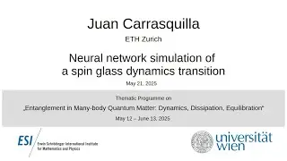 Juan Carrasquilla - Neural network simulation of a spin glass dynamics transition