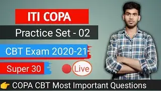 ITI COPA CBT Exam 2020-21 | Practice Set - 02 in Hindi full Explain | most important for CBT Exam