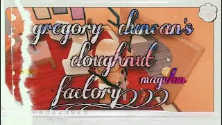 gregory duncan&rsquo;s doughnut factory!!