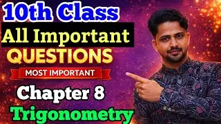 10th Maths Trigonometry All Important questions 