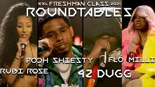 Rubi Rose, Pooh Shiesty, Flo Milli and 42 Dugg's 2021 XXL Freshman Roundtable Interview
