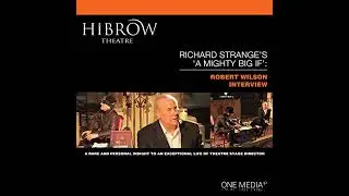HiBrow: Richard Strange's A Mighty Big If - Robert Wilson by Richard Strange | Full Audiobook
