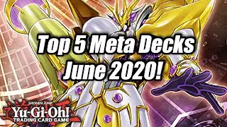 Yu-Gi-Oh! Top 5 Meta Decks for the June 2020 Format! (Eternity Code)