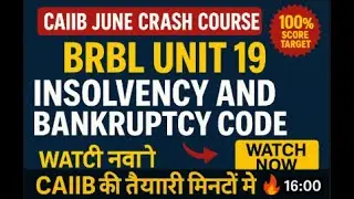 CAIIB JUNE Crash Course BRBL Unit 19 | Insolvency and Bankruptcy Code | CAIIB preparation in minutes