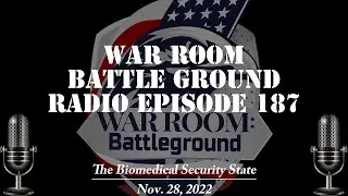 War Room Battle Ground Radio EP187