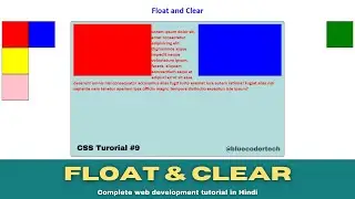CSS Floats and Clears: Learn about Float and Clear properties in Hindi | Learn Web Developement #29