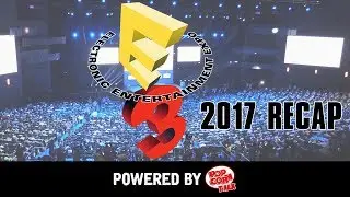 E3 2017 Review and Recap | Popcorn Talk