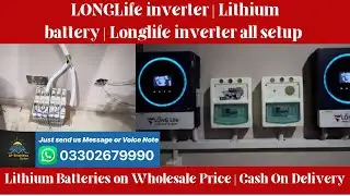 LONGLife inverter | Lithium battery | Longlife  inverter all setup