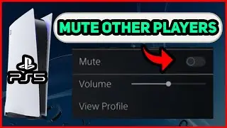 PS5 HOW TO MUTE OTHER PLAYERS NEW EASY