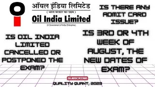 OIL POSTPONED THE EXAM AND MAY BE 3RD WEEK OF AUGUST THE NEW DATES OF EXAM ?????
