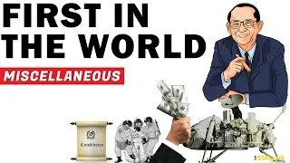 First in the World General Knowledge (Updated List) Miscellaneous PART - 1