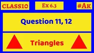 #12 ex 6.3 class 10 Q11, 12 by akstudy 1024