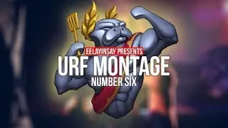 URF Montage #6 (League of Legends)