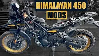 MODS On My NEW HIMALAYAN 450