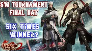 [S10 Tournament - Dynasty Legends 2] Finale - Stop this Torture