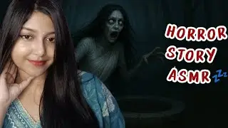 HINDI ASMR| Hindi horror story ASMR😓(part one)
