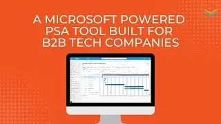 A Microsoft powered PSA tool built for B2B Tech companies