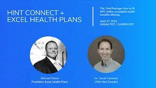 The Total Package: How to fit DPC within a complete health benefits offering