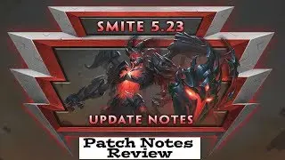 Patch Notes 5.23 Review! | A Casual's Perspective
