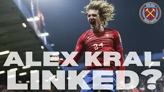 WEST HAM KEEN ON ALEX KRAL? | COUFAL CONTRACT | WEST HAM TRANSFER NEWS