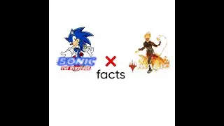 facts about sonic x magic gathering